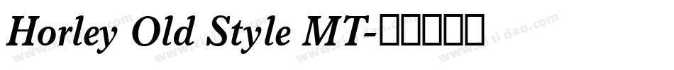 Horley Old Style MT字体转换